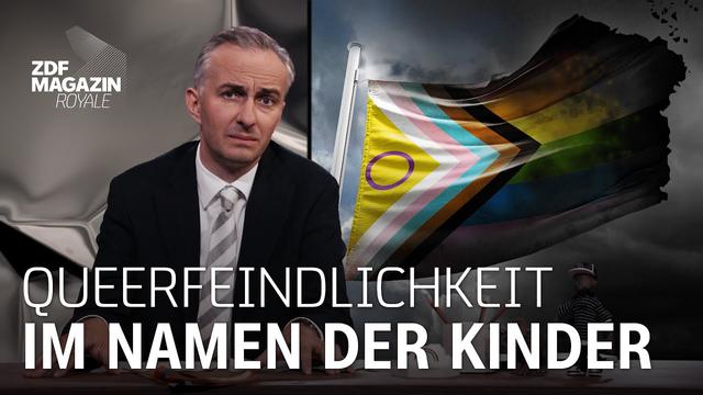 Queerfeindlichkeit verkleidet als Kinderschutz | ZDF Magazin Royale