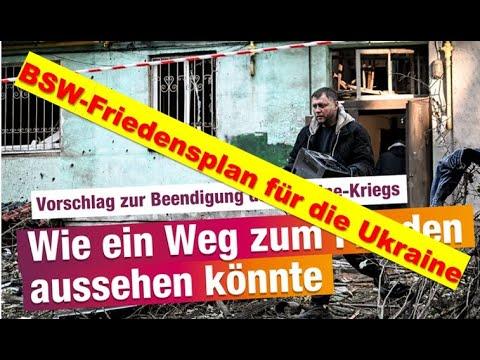 Bündnis Sahra Wagenknecht: Mal wieder ein Friedensplan für die Ukraine. Völlig Realitätsfern!