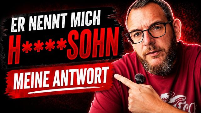 Er nennt mich H****SOHN - Mein Statement zu MckyTV