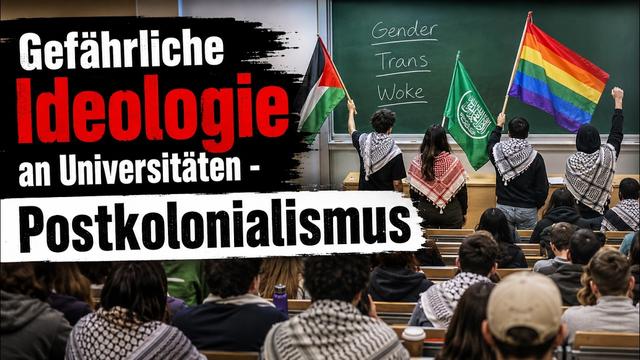 Wirre Ideologie: Die Gefahr an Universitäten!