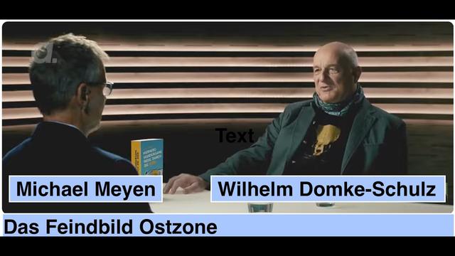 Das Feindbild Ostzone: Michael Meyen im Gespräch mit Wilhelm Domke Schulz