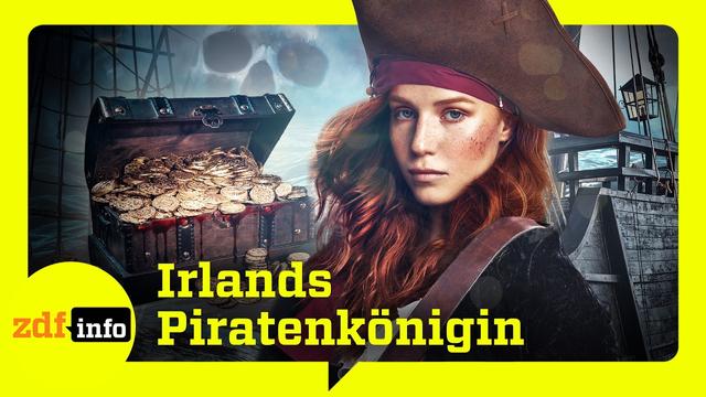 Blut, Gold & Widerstand: Wie Grace O'Malley England herausforderte | ZDFinfo Doku