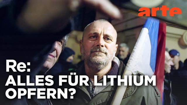 Europas Lithiumhunger, wer zahlt den Preis? | ARTE Re: