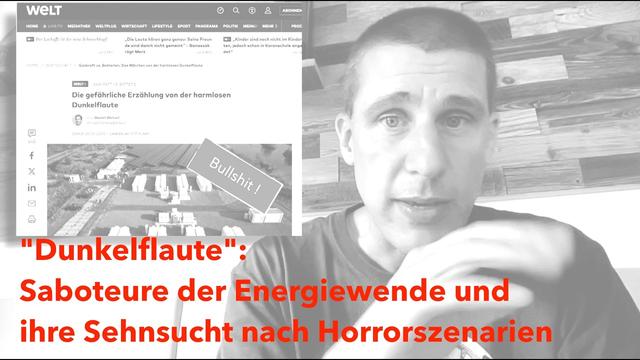 "Dunkelflaute": Saboteure der Energiewende und ihre Sehnsucht nach Horrorszenarien