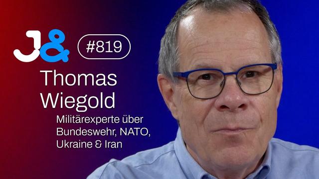 Militärexperte Thomas Wiegold über Bundeswehr, NATO, Iran & Ukraine - Jung & Naiv: Folge 819