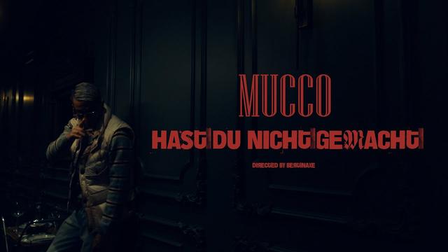 MUCCO - HAST DU NICHT GEMACHT (Official Video)