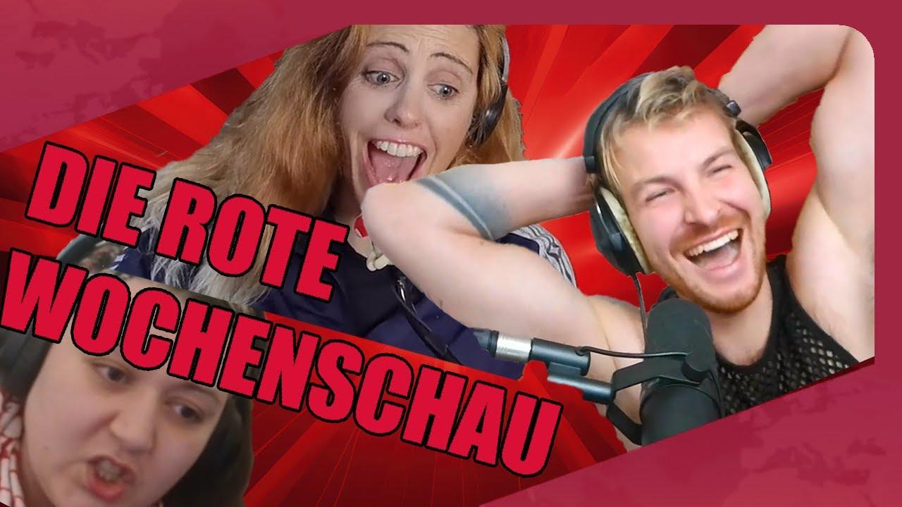 DIE ROTE WOCHENSCHAU #6