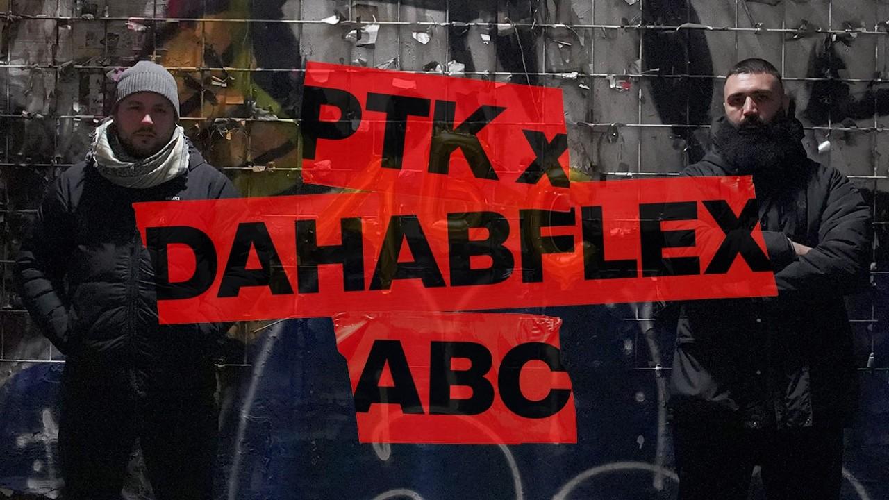 PTK x Dahabflex - ABC / prod. von 808swerve